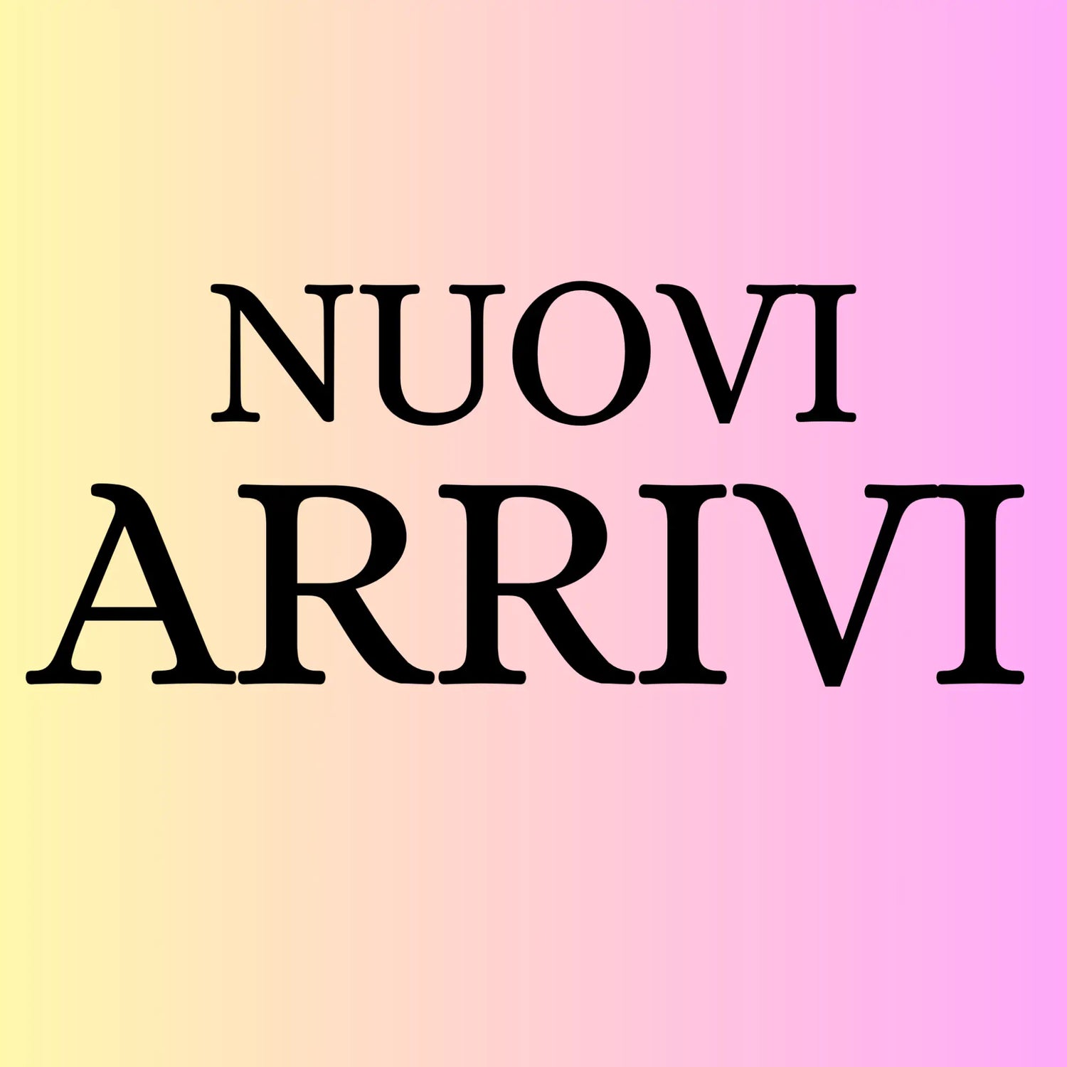 Nuovi Arrivi